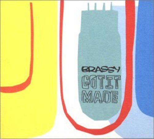 Brassy / Got It Made - CD (Occasion)