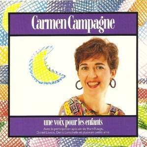 Carmen Campagne / Une Voix Pour Les Enfants - CD (Occasion)