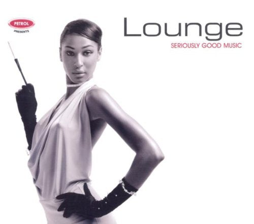 Seriously Good Music: Lounge