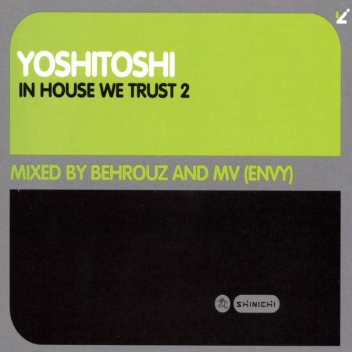 In House We Trust 2 Mixed By B