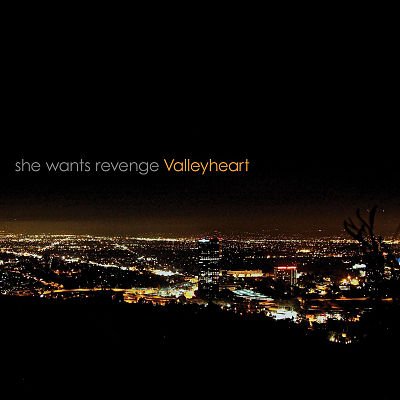 She Wants Revenge / Valleyheart - CD (Used)