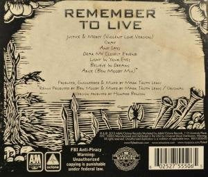 Remember To Live