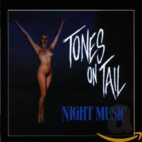 TONES ON TAIL - NIGHT MUSIC