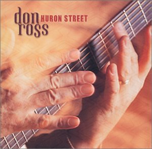 Don Ross / Huron Street - CD