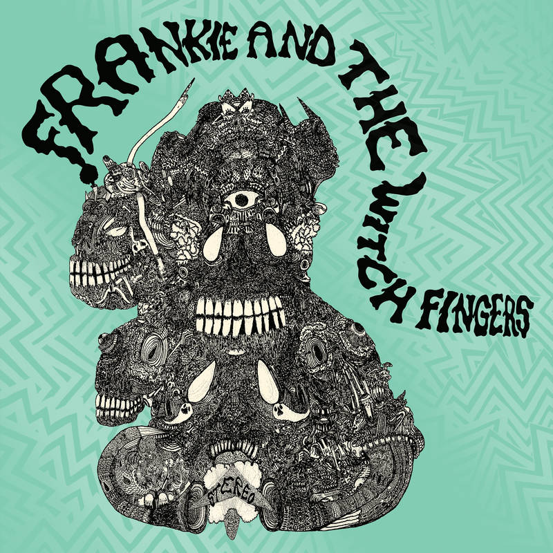 FRANKIE AND THE WITCH FINGERS / FRANKIE AND THE WITCH FINGERS - LP COLORED