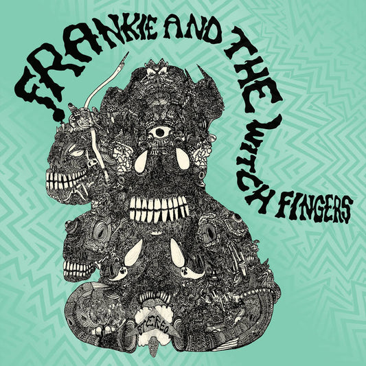 FRANKIE AND THE WITCH FINGERS / FRANKIE AND THE WITCH FINGERS - LP COLORED