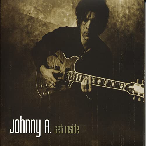 JOHNNY A - GET INSIDE