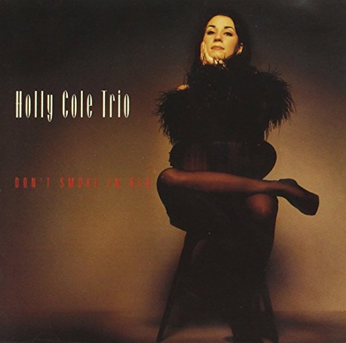 Holly Cole Trio / Don't Smoke in Bed - CD (Used)