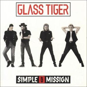Glass Tiger / Simple Mission - CD (Used)