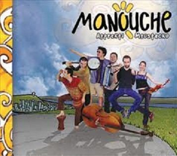 Manouche / Apprenti Moustachu - CD (Occasion)
