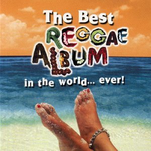 Best Reggae Album in the World Ever