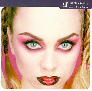 Sister Soleil / Soularium - CD (Used)