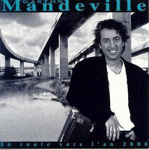 Gaston Mandeville / En Route Vers L'An 2000 - CD (Used)