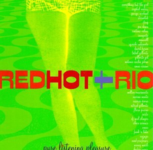 Red Hot & Rio