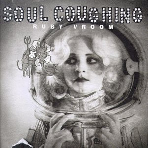 Ruby Vroom by Soul Coughing [Music CD]