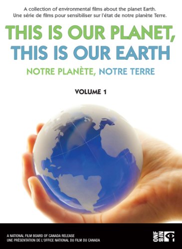 This Is Our Planet, This Is Our Earth - Volume 1/Notre planète, notre terre - Volume 1 (Bilingual)