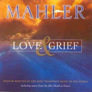 MAHLER : LOVE AND GRIEF, THE M