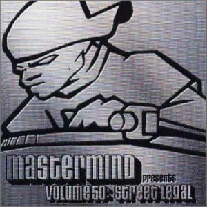 Mastermind Presents Vol. 50: Streets Legal