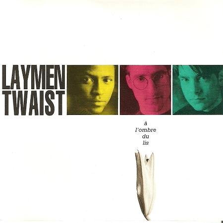 Laymen Twaist / À lòmbre du lis - CD (Used)