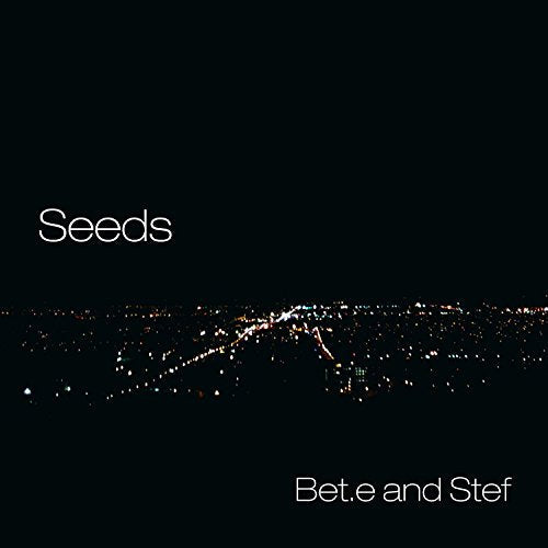 Bet.e and Stef / Seeds - CD (Occasion)