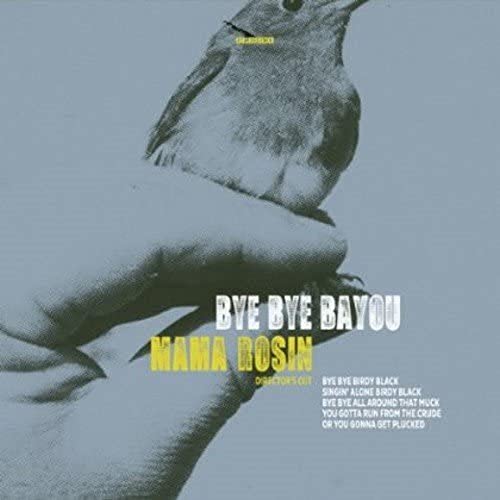 Mama Rosin / Bye Bye Bayou - CD