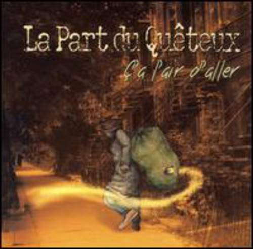 La Part du Queteux / Ca a L'air D'aller - CD