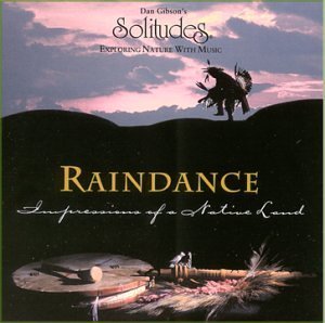 Raindance: Impressions of a Native Land by Dan Gibson