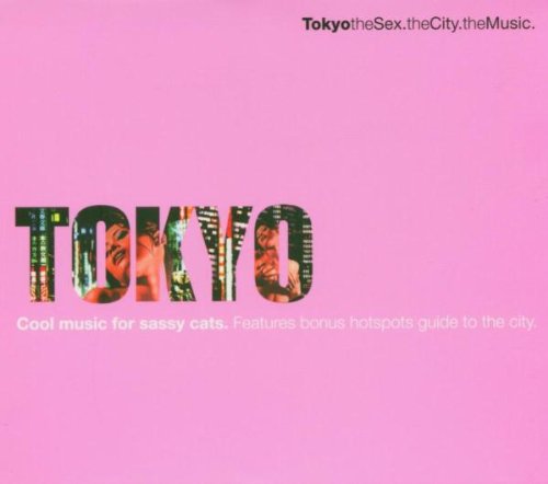 Tokyo: Sex The City The Music