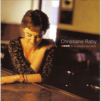 Christiane Raby /  Si Tu Passes Tout Droit - CD (Used)