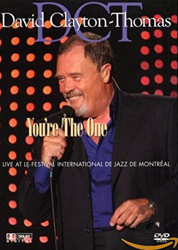 David Clayton-Thomas: You're the One