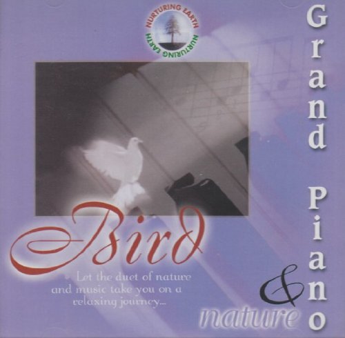 Bird: Grand Piano & Nature