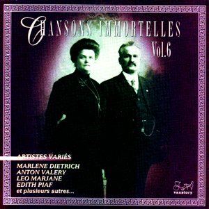 Chansons immortelles Vol 6