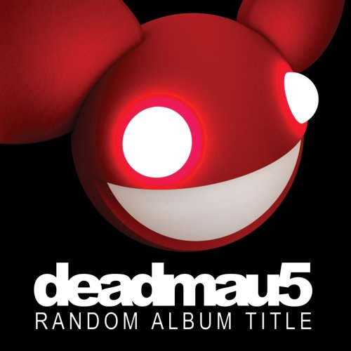 Deadmau5 / Random Album Title - CD