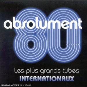 Absolutely 80s: The Biggest International Hits