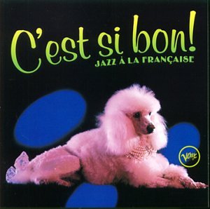 Various / C'est Si Bon/Jazz a La... - CD (Used)