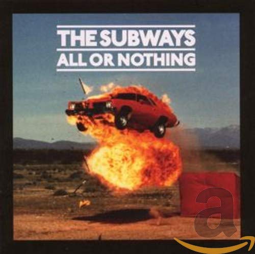 The Subways / All Or Nothing - CD