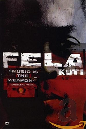 KUTI;FELA MUSIC IS THE WEAPON