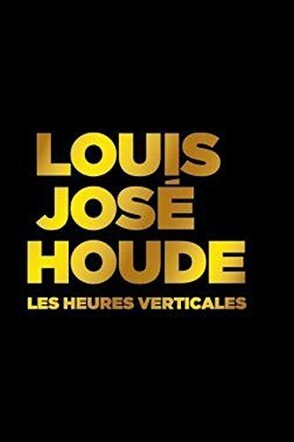 Louis-José Houde / Les Heures Verticales - DVD (Used)
