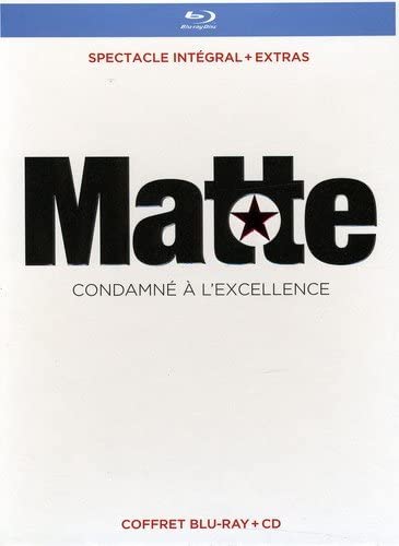 Martin Matte / Condamné À L'excellence - Blu-Ray/DVD/CD