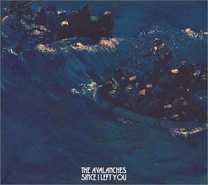 Avalanches /  Since I Left You - CD