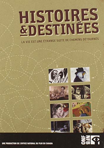 Histoires & Destinées