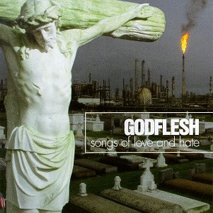 Godflesh / Songs of Love & Hate - CD (Used)