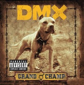 DMX / Grand Champ - CD/DVD (Occasion)