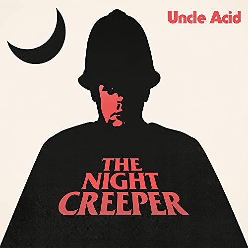 Uncle Acid &amp; The Deadbeats / The Night Creeper - CD