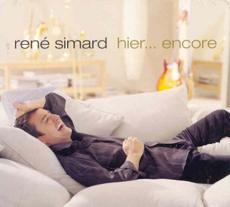 René Simard / Hier...Encore - CD (Used)