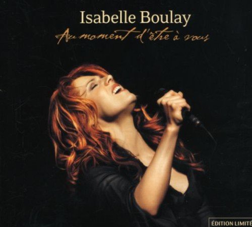 Isabelle Boulay / Au moment d'être à vous - CD (Used)