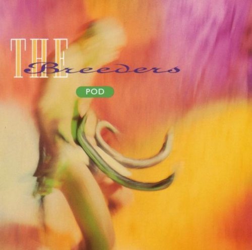 Pod by Breeders