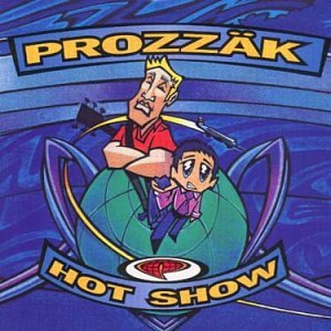 Prozzäk / Hot Show - CD