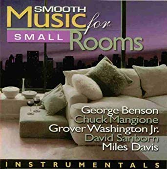 Smooth Music For Small Rooms..