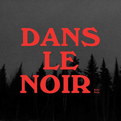 Safia Nolin / Dans Le Noir - CD